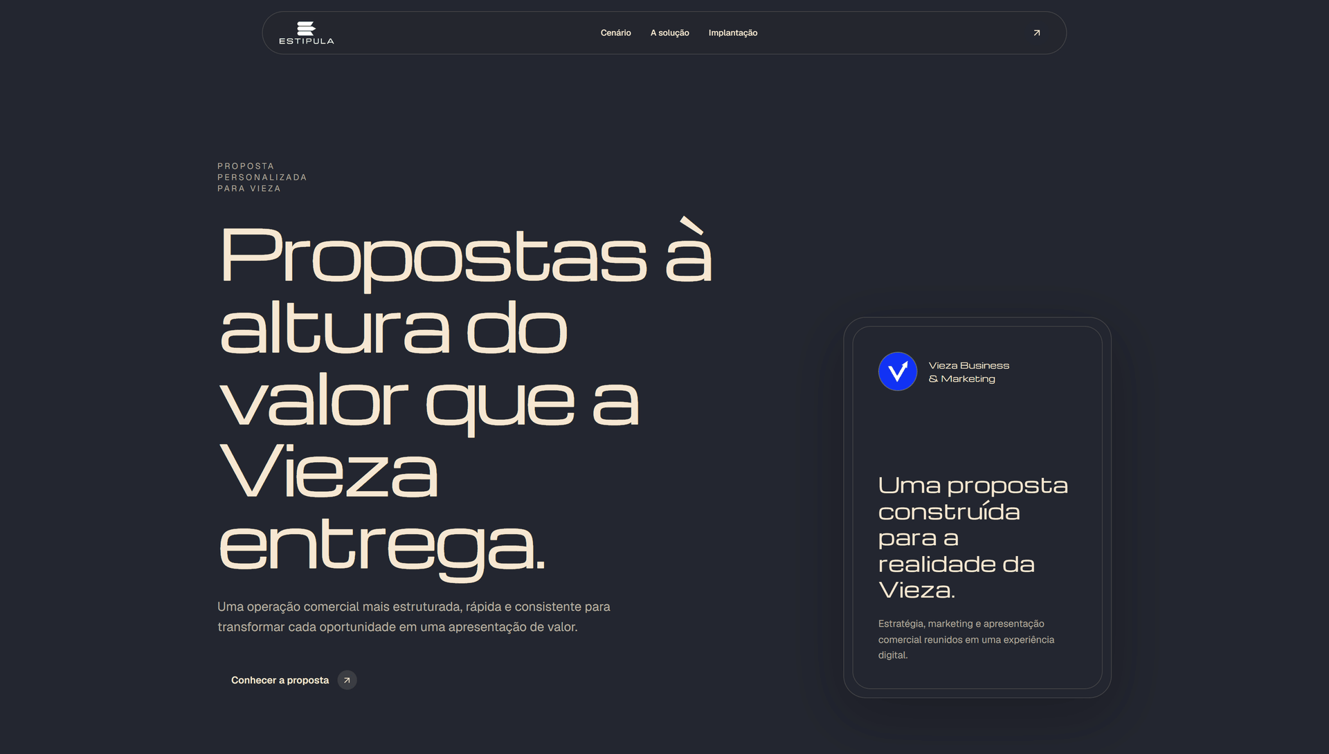 Abertura da proposta: headline “Propostas à altura do valor que a Vieza entrega”, em fundo escuro com cartão de resumo.